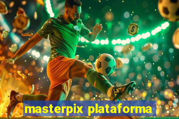 masterpix plataforma